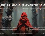 Spectacolul "SCUFITA ROSIE SI AVENTURILE EI"