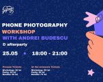 WORKSHOP - Phone Photography with Andrei Budescu