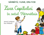 Ziua copilului în satul Hărmălaia - lectură, activități, petrecere 4-10 ani