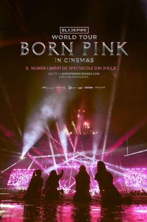 Filmul "BLACKPINK WORLD TOUR [BORN PINK]"