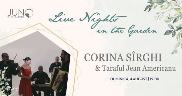 Corina Sîrghi & Taraful Jean Americanu | Live Nights at the Garden