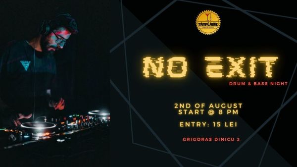 NO EXIT (Drum & Bass Night)