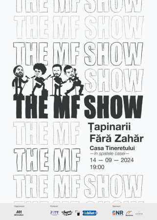 Țapinarii & Fără Zahăr - The MF Show