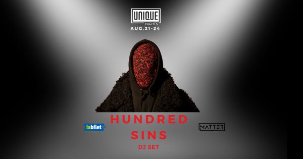 Hundred Sins DJ Set | Unique Nights Afters at The Matter