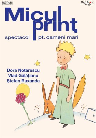 Micul Prinț - spectacol pentru oameni mari