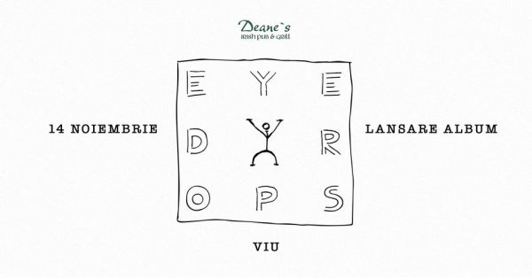 EYEDROPS • Lansare Album „VIU”