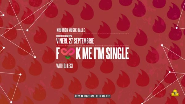 F**k me, I'm single | DJ Lexi