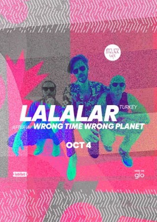 Lalalar [Turkey] live | After Party w Wrong Time Wrong Planet