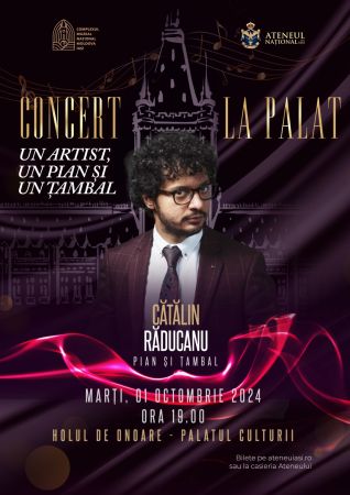 Concert la Palat | Cătălin Răducanu | Un artist, un pian și un țambal