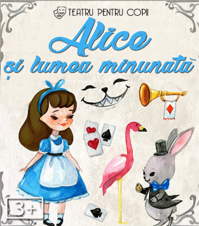 Spectacolul "Alice și lumea minunată"