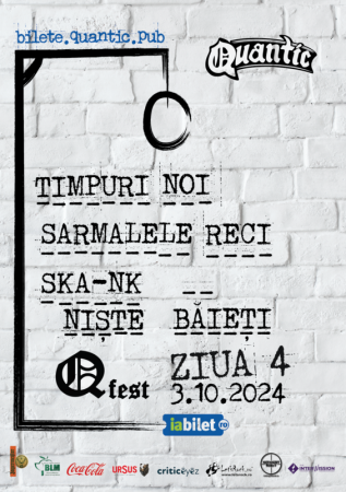 QFest – Ziua IV – TIMPURI NOI | SARMALELE RECI | SKA-NK | NISTE BAIETI