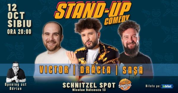 Stand-Up Comedy cu Victor, Drăcea și Sașa