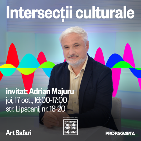 Adrian Majuru și Daria Ghiu vin la Intersecții culturale la Art Safari