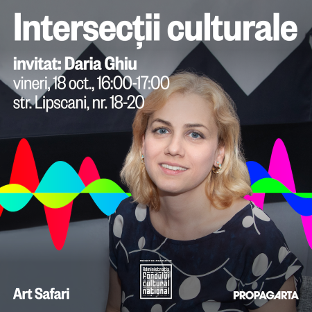 Adrian Majuru și Daria Ghiu vin la Intersecții culturale la Art Safari