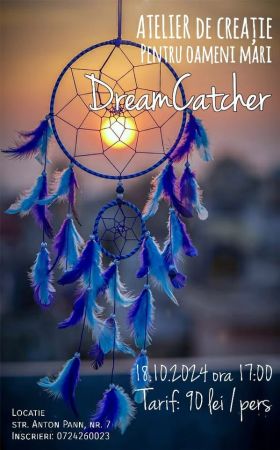 DREAMCATCHER - atelier de creație pentru oameni mari