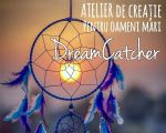 DREAMCATCHER - atelier de creație pentru oameni mari