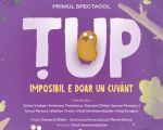 ȚUP – Imposibil este doar un cuvânt