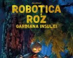 Filmul "Roboțica roz: Gardiana insulei"