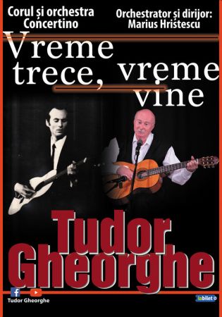 Tudor Gheorghe: Vreme trece - Vreme vine