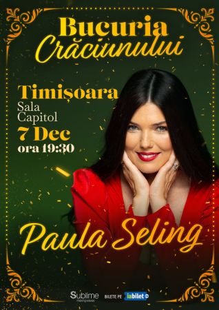 Concert de colinde cu Paula Seling - “Bucuria Crăciunului”