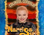 Concert de colinde cu Narcisa Suciu - “Colindul Cerbului”