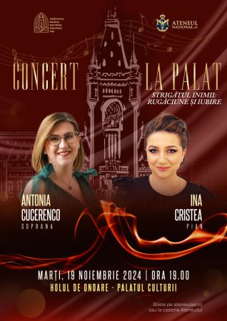 Concert la Palat | Antonia Cucerenco și Ina Cristea