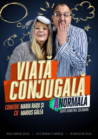 Spectacolul "Viata conjugala (a)normala"