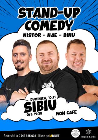 Stand-up cu Nae Nicolae, Bogdan Nistor si Gabriel Dinu