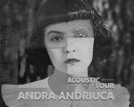 Andra Andriucă • Acoustic Tour