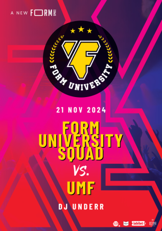 FORM University Party with DJ Underr