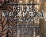 „Festivalul Darurilor de Crăciun” – Târg meșteșugăresc