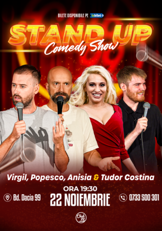 Stand up Comedy cu Virgil Ciulin, Cristi Popesco, Anisia & Tudor Costina