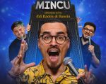 Stand-up Comedy cu Mincu, Banciu și Edi Rădoiu