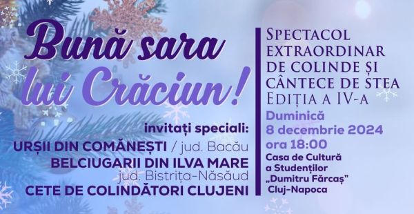 BUNĂ SARA LUI CRĂCIUN! - spectacol de colinde și obiceiuri de iarnă