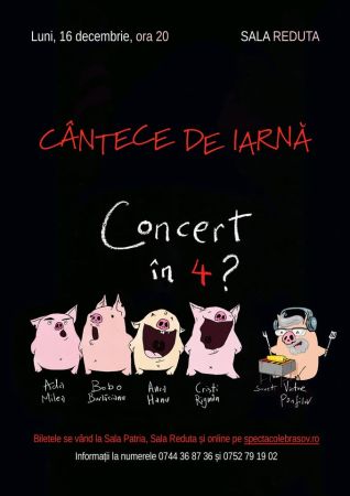 "Cântece de iarna" - Concert in 4? ADA MILEA,BOBO BURLACIANU,ANCA HANU,CRISTI RIGMAN,VICTOR PANFILOV