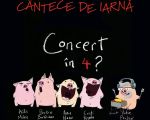 "Cântece de iarna" - Concert in 4? ADA MILEA,BOBO BURLACIANU,ANCA HANU,CRISTI RIGMAN,VICTOR PANFILOV