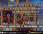 Expoziția „300 de ani de iconărit pe glajă în Șcheii Brașovului și Transilvania”