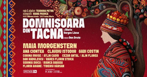 Domnişoara din Tacna // Maia Morgenstern, Ana Ciontea, Claudiu Istodor, Gabi Costin