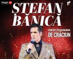 Ștefan Bănică | Concert extraordinar de Crăciun Ștefan Bănică