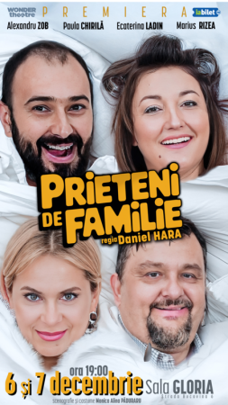 Spectacolul "Prieteni de familie"