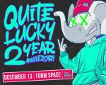 Quite Lucky 013 // 2 year anniversary w/ K MOTIONZ, POLA & BRYSON