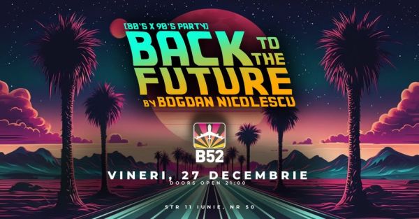 Back To The Future (80's & 90's) Party