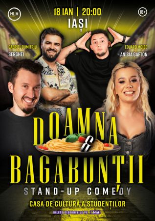 Stand-Up Comedy cu Anisia, Serghei, Gabi și Moise - "Doamna și bagabonții"