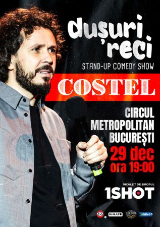 Costel - Dușuri reci (stand-up comedy la Circ)