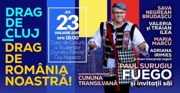 Spectacol festiv - DRAG DE CLUJ, DRAG DE ROMÂNIA NOASTRĂ!