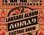 E-AN-NA | Lansare album NOMAD