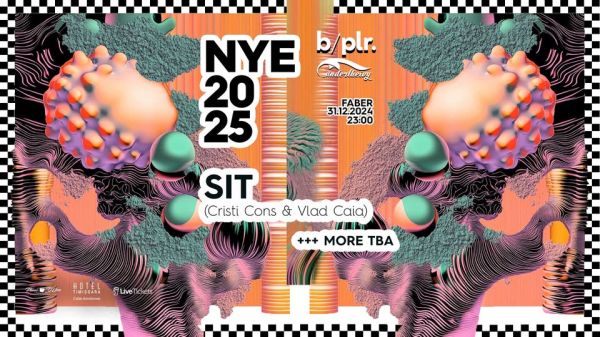 NYE2025 - SIT (Cristi Cons & Vlad Caia) + more