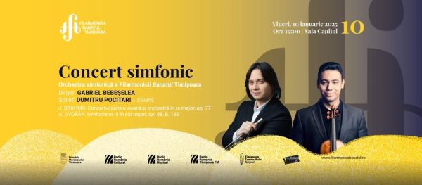 Concert simfonic | Dirijor: GABRIEL BEBEȘELEA, solist: DUMITRU POCITARI - vioară