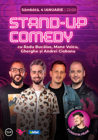 Stand-up comedy cu Radu Bucălae, Mane Voicu, Andrei Ciobanu și Gabriel Gherghe