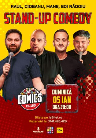 Stand-up cu Andrei Ciobanu, Raul, Mane Voicu și Edi